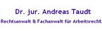 Rechtsanwalt Dr. jur. Andreas Taudt