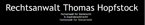 Rechtsanwalt Thomas Hopfstock