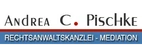 Andrea C.  Pischke Rechtsanwaltskanzlei •  Mediation
