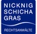 NICKNIG - SCHICHA - GRAS