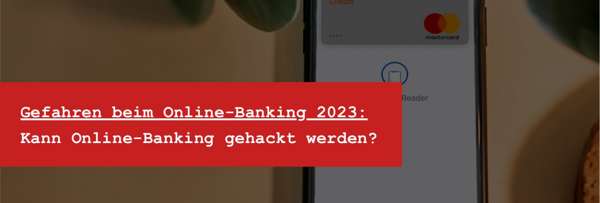Online Banking gehackt - was kann ich tun in 2023