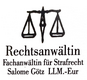 Rechtsanwältin und Strafverteidigerin Salome Götz LL.M. Eur.