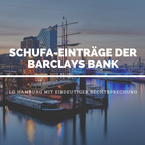 Mehrere Schufa-Einträge der Barclays Bank erfolgreich zur Löschung gebracht