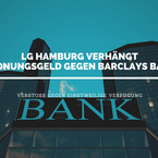 LG Hamburg verhängt Ordnungsgeld gegen Barclays Bank wegen Schufa-Eintrag