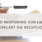 Coaching und Mentoring von Lukas Lindler - Ein Anwalt erklärt die rechtlichen Aspekte