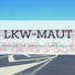 LKW-Maut: Verschiedene Ansprüche von Unternehmen und Speditionen.