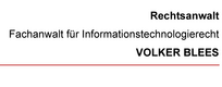 Rechtsanwalt & Fachanwalt für Informationstechnologierecht Volker Blees