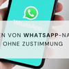 Weiterleiten von WhatsApp-Nachrichten ohne Zustimmung: Verletzungen der Privatsphäre und rechtliche Konsequenzen