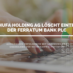 Negativeintrag der Ferratum Bank PLC durch Schufa Holding AG gelöscht