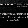 Die vorzeitige Auflösung einer bestehenden Pensionsverpflichtung/Pensionsrückstellung in einer GmbH.