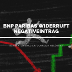 BNP Paribas S.A. widerruft Negativeintrag bei der Schufa Holding AG