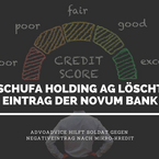 Schufa-Holding AG löscht Negativeintrag der Novum Bank