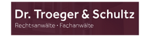Dr. Troeger & Schultz Rechtsanwälte · Fachanwälte