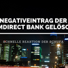 Negativeintrag der comdirect Bank durch Schufa gelöscht