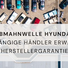 Abmahnwelle Hyundai: Unabhängige Händler erwähnten Herstellergarantie