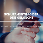 DKB widerruft Negativeintrag bei der Schufa Holding AG