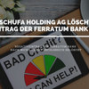 Schufa Holding AG löscht Negativeintrag der Ferratum Bank PLC