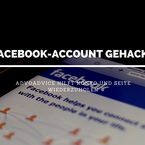 Facebook-Account gehackt - Kanzlei AdvoAdvice half erfolgreich bei Wiedererlangung des Zugriffes