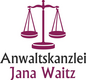 Rechtsanwältin Jana Waitz