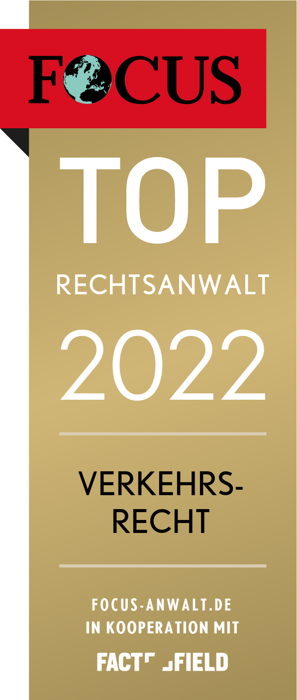 „TOP Rechtsanwalt 2022 – Verkehrsrecht“ - FOCUS-Siegel